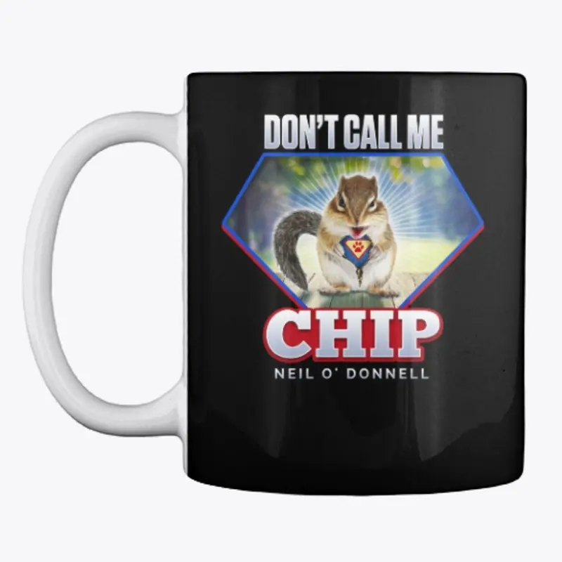 Don't Call Me Chip